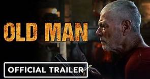 Old Man - Official Trailer (2022) Stephen Lang, Marc Senter