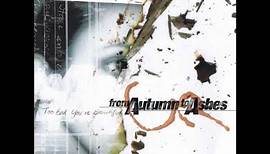 From Autumn to Ashes - Too Bad You're Beautiful (Full Album)