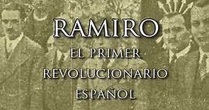 Ramiro, el primer revolucionario español.
