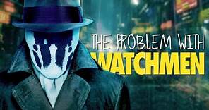 The Problem(s) With Zack Snyder's Watchmen