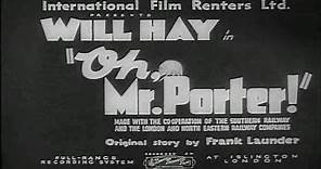 WILL HAY in Oh, Mr Porter! [1937]