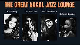 The Great Vocal Jazz Lounge [Smooth Jazz, Jazz, Cozy Jazz]