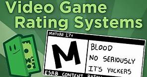 Video Game Rating Systems - A Better Approach to Content Ratings - Extra Credits