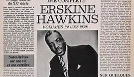 Erskine Hawkins - The Complete Erskine Hawkins Volumes 1/2 (1938/1939)