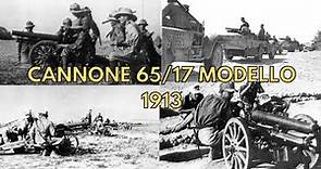 CANNONE da 65/17 MODELLO 1913 - Artiglierie del Regio Esercito