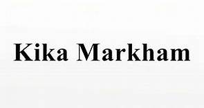 Kika Markham