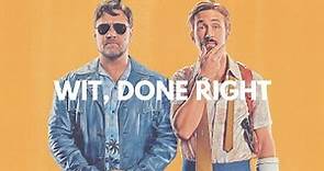 Shane Black's THE NICE GUYS (2016): Wit, Done Right - A Video Essay