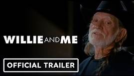 Willie and Me - Official Trailer (2024) Willie Nelson
