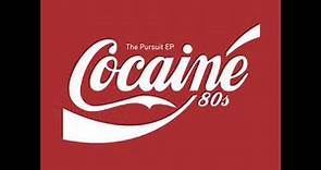 COCAINE 80s- LUCID