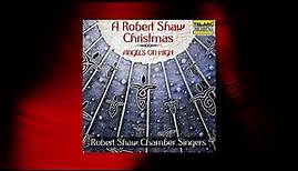 Robert Shaw - Ceremony of Carols: Recession (Official Audio)