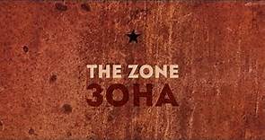 The Zone Trailer