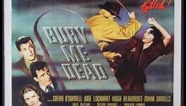 Bury Me Dead (1947) Film Noir | Full Movie | Cathy O’Donnell & June Lockhart