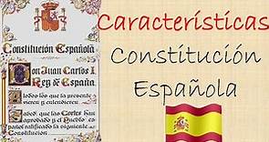 Características de la Constitución Española