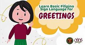 Basic Filipino Sign Language: Greetings