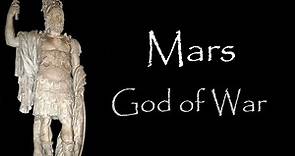 Roman Mythology: Story of Mars