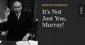 It’s Not Just You, Murray!