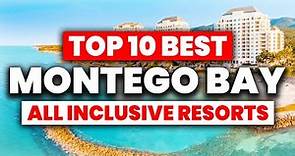 NEW | Top 10 BEST Montego Bay Jamaica All Inclusive Resorts (2024)