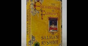 Plot summary, “The Enchantress Of Florence” by Salman Rushdie in 5 Minutes - Book Review