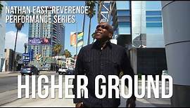 Nathan East REVERENCE Performance Series: “Higher Ground" (feat. Kirk Whalum)