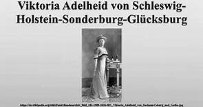Viktoria Adelheid von Schleswig-Holstein-Sonderburg-Glücksburg