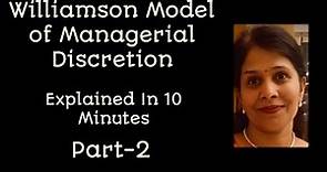 Williamson Model Explained in 10 Minutes | Part 2