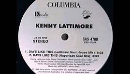 Kenny Lattimore - Days Like This (LattiMAW Soul House Mix)