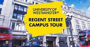 University of Westminster Campus Tour | Regent Street