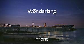 BBC One Christmas Film 2018: Wonderland