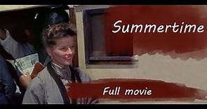 Summertime | 1955 | Katharine Hepburn | Full Movies