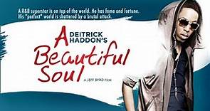 A Beautiful Soul (2012) | Full Movie | Deitrick Haddon | Lesley-Ann Brandt | Harry Lennix