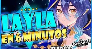 LAYLA BUILD GOD EN 6 MINUTOS! ❄💎 - Guía build Laila - Genshin Impact