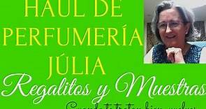 HAUL Júlia #1, muestras y regalitos de la perfumería Júlia