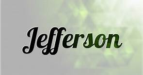 Significado de Jefferson, nombre Inglés para tu bebe niño o niña (origen y personalidad)