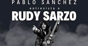 PABLO SANCHEZ entrevista a RUDY SARZO