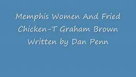 Memphis Women And Fried Chicken T Graham Brown