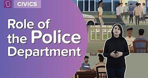 Role Of The Police Department | Class 6 - Civics | Learn with BYJU'S