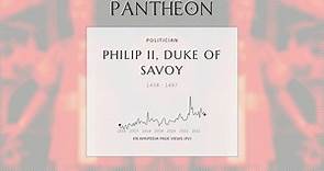 Philip II, Duke of Savoy Biography - Duke of Savoy from 1496 to 1497