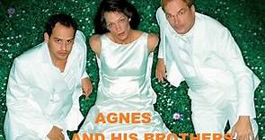 Agnes and His Brothers | 2004 | Agnes und seine Brüder (Original title)
