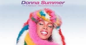 Donna Summer - I’m A Rainbow – Recovered & Recoloured