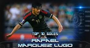 Top 10 de Rafael Marquez Lugo