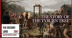 The Story Of The Tyburn Tree
