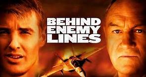 Behind Enemy Lines 2001 Movie | Owen Wilson, Gene Hackman, Gabriel Macht | Full Facts and Review