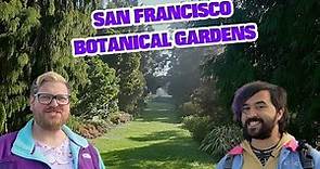 The San Francisco Botanical Gardens: A Must See in Golden Gate Park