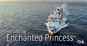 Introducing Enchanted Princess℠ | Princess Cruises