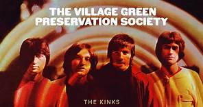 The Kinks - The Village Green Preservation Society (Official Audio)