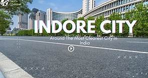 Indore City Tour - A Tour of the Most Interesting Places in Indore। Indore city facts।