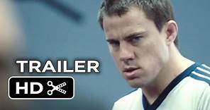 Foxcatcher Official Trailer #1 (2014) - Channing Tatum, Steve Carell Drama HD