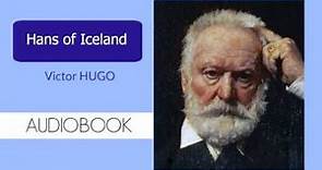 Hans of Iceland by Victor Hugo - Audiobook ( Part 1/2 )