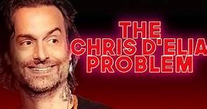 The Chris D'Elia Problem...