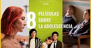 8 Películas Sobre la Adolescencia | Dreamers Productions